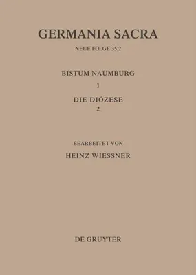Produktbild von Die Bistümer der Kirchenprovinz Magdeburg: Das Bistum Naumburg 1,2: Die Diözese