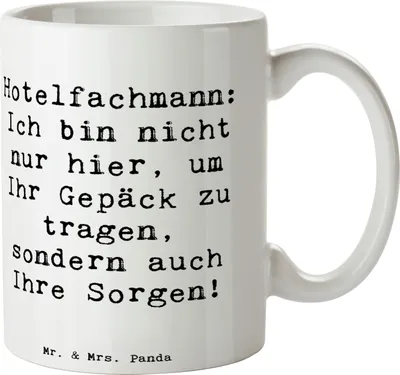 Produktbild von Mr. & Mrs. Panda Tasse Spruch Hotelfachmann Sorge - Weiß - Geschenk, Ich bin nicht nur hier, Teetasse, sondern auch Ihre Sorgen!, mit, Pott, Berufspassion, Becher, Beruf