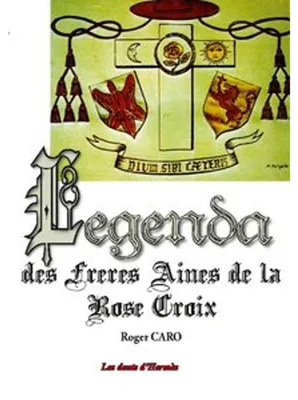 Produktbild von Legenda des Frères Aînés de la RoseCroix