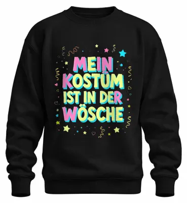 Produktbild von MEIN KOSTÜM IST IN DER WÖSCHE Karneval Fasching Halloween Sweatshirt Pullover, Schwarz, XXL