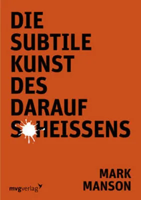 Produktbild von Die subtile Kunst des Daraufscheißens