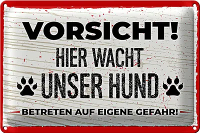 Produktbild von Blechschild Spruch 30x20cm Vorsicht! Hier wacht uner Hund!
