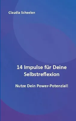 Image de 14 Impulse für Deine Selbstreflexion