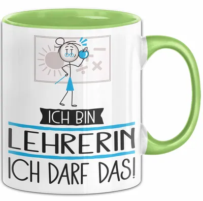 Produktbild von Geschenk für Lehrerin Tasse Lustige Geschenkidee Geburtstag Ich Bin Lehrerin Ich Darf Das (Grün)