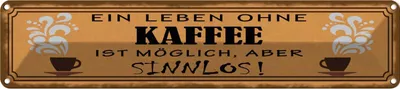 Produktbild von vianmo Blechschild 10x46 cm Leben ohne Kaffee sinnlos Essen Trinken