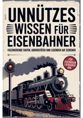 Obrázok produktu pre Unnützes Wissen für Eisenbahner