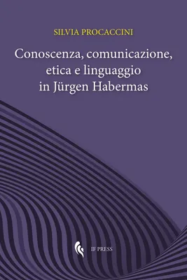 Produktbild von Procaccini, S: Conoscenza, comunicazione, etica e linguaggio