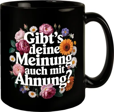 Produktbild von Gibts deine Meinung auch mit Ahnung Blumensprache Tasse