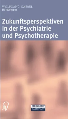 Produktbild von Zukunftsperspektiven in Psychiatrie und Psychotherapie