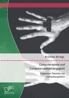 Immagine prodotto di Computerspiele und Computerspielabhängigkeit: Subjektive Theorien von Computerspielern