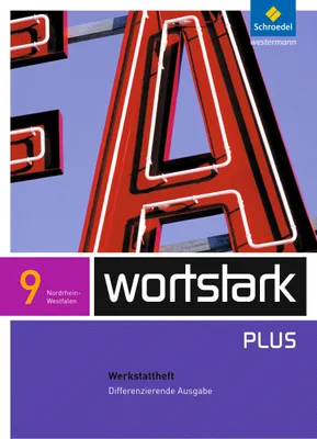 Produktbild von wortstark 9 Werkstattheft Differenzierende Ausgabe. Nordrhein-Westfalen