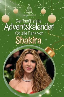Produktbild von Der inoffizielle Adventskalender für alle Fans von Shakira