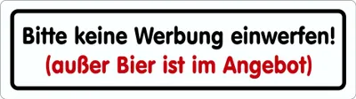 Produktbild von Hermann Schütz Aufkleber Bitte keine Werbung einwerfen! (außer Bier ist im Angebot) weiß 90x25mm