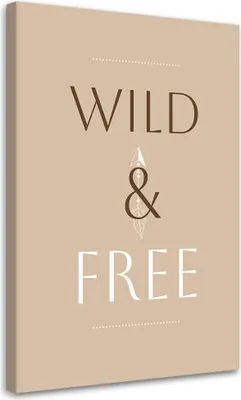 Produktbild von Leinwandbild Zitat Wild & frei 80x120 Feeby Beige bild für die wand bereit zum aufhängen