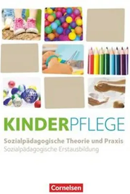 Obrázek produktu pro Kinderpflege - Sozialpädagogische Theorie und Praxis - Neubearbeitung 2025 - Schulbuch