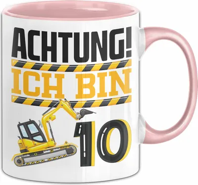 Produktbild von 10. Geburtstag Geschenk Tasse Becher Jungs Baustelle Geburtstagsgeschenk Achtung Ich Bin 10 (Rosa)