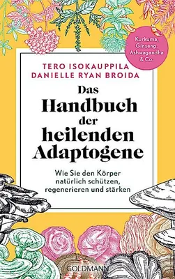 Immagine prodotto di Das Handbuch der heilenden Adaptogene