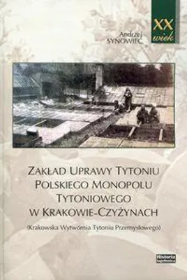 Produktbild von Zaklad uprawy tytoniu polskiego monopolu tytoniowego w Krakowie-Czyzynach