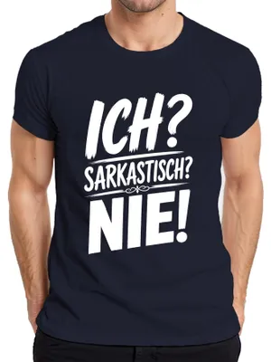 Produktbild von Ich? Sarkastisch? Nie! Ironie Humor Sarkasmus Statement Zynismus Herren T-Shirt, Navy, L