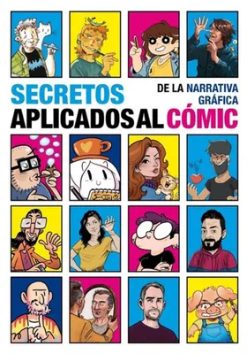 Produktbild von Secretos De La Narrativa Gráfica Aplicados Al Cómic