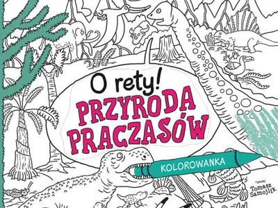 Immagine prodotto di O rety! Przyroda praczasow. Kolorowanka