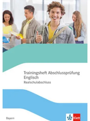 Produktbild von Trainingsheft Abschlussprüfung Englisch. Realschulabschluss Bayern
