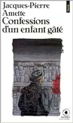 Image de Confessions d'un enfant gâté