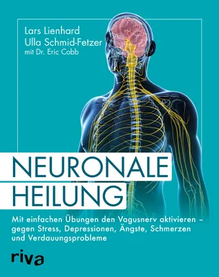 Buchcover von 'Neuronale Heilung' - Taschenbuch von Lars Lienhard