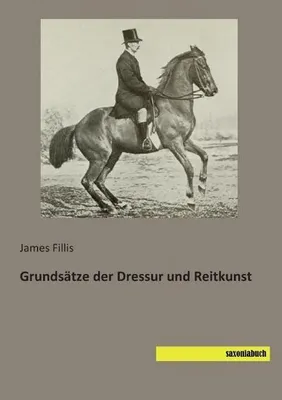 Produktbild von Grundsätze der Dressur und Reitkunst
