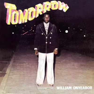 Obrázok produktu pre William Onyeabor: Tomorrow (remastered)