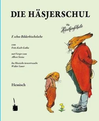 Image de Die Häsjerschul. Die Häschenschule -- Hessisch