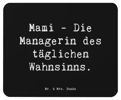 Produktbild von Mr. & Mrs. Panda Mousepad Spruch Mami Managerin - Schwarz - Geschenk, Geburtstage, Familie, Dankbarkeit, Mom, Mouse Pad, einzigartige Designs, mousematte, Mauspad, laptop