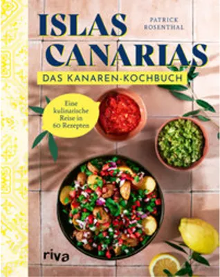Image de Islas Canarias: Das Kanaren-Kochbuch