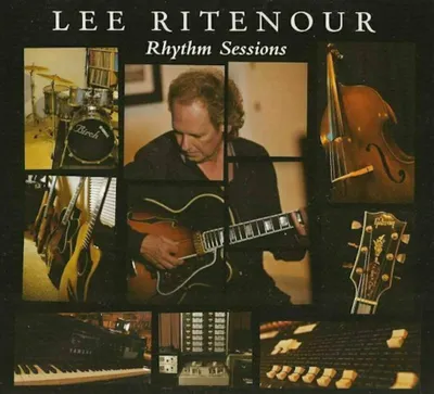 Obrázok produktu pre Lee Ritenour - Rhythm Sessions (CD)