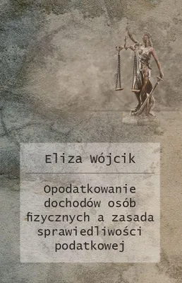 Immagine prodotto di Opodatkowanie dochodów osób fizycznych a zasada...