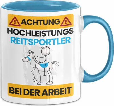 Produktbild von Reitsportler Tasse Geschenk Lustiger Spruch Geschenkidee für Reitsportler Achtung Hochleistungs Reitsportler Bei Der Arbeit (Blau)