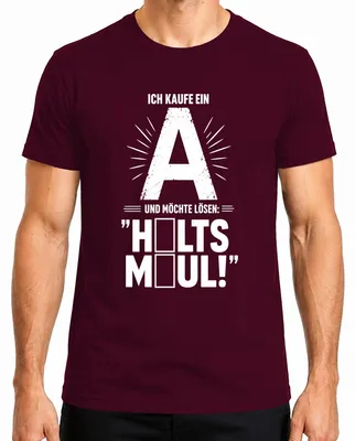Imagen del producto de Camiseta para hombre "Ich kaufe ein A möchte lösen Halts Maul Statement", color burdeos, talla M