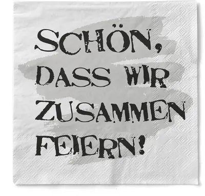 Produktbild von Sovie HORECA Serviette "Schön, dass wir zusammen feiern " aus Tissue 33 x 33 cm, 100 Stück
