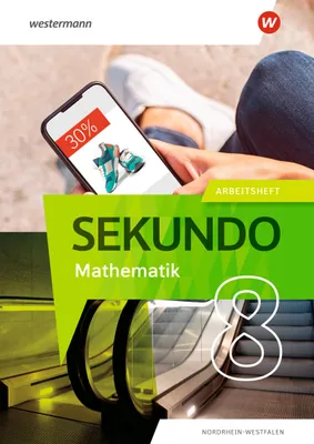Produktbild von Sekundo 8. Arbeitsheft mit Lösungen. Mathematik für differenzierende Schulformen. Für Nordrhein-Westfalen
