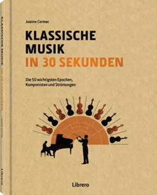 Produktbild von Klassische Musik in 30 Sekunden