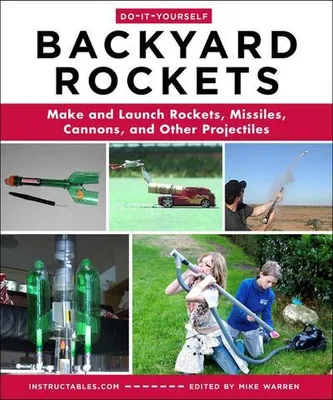 Image de Do-It-Yourself Backyard Rockets