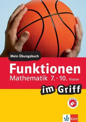 Produktbild von Funktionen im Griff Mathematik 7.-10. Klasse. Übungsbuch