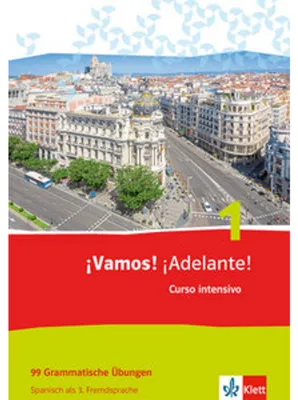 Produktbild von ¡Vamos! ¡Adelante! 1. Curso intensivo. 99 Grammatische Übungen