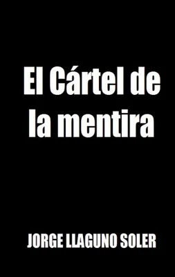 Produktbild von El Cártel de la mentira