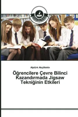 Produktbild von Ö¿rencilere Çevre Bilinci Kazand¿rmada Jigsaw Tekni¿inin Etkileri