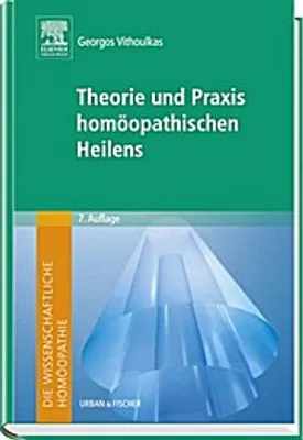 Produktbild von Die wissenschaftliche Homöopathie. Theorie und Praxis homöopathischen Heilens