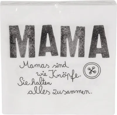 Produktbild von Serviette Mama mit Spruch 'Mamas sind wie Knöpfe' 33x33 cm