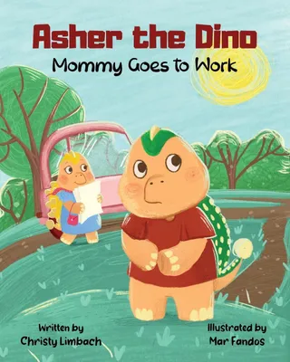 Produktbild von Asher the Dino - Mommy Goes to Work