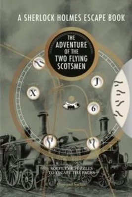 Zdjęcie produktu dla Sherlock Holmes Escape Book, A: The Adventure of the Two Flying Scotsmen