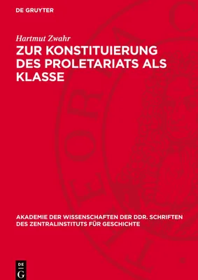 Produktbild von Zur Konstituierung des Proletariats als Klasse